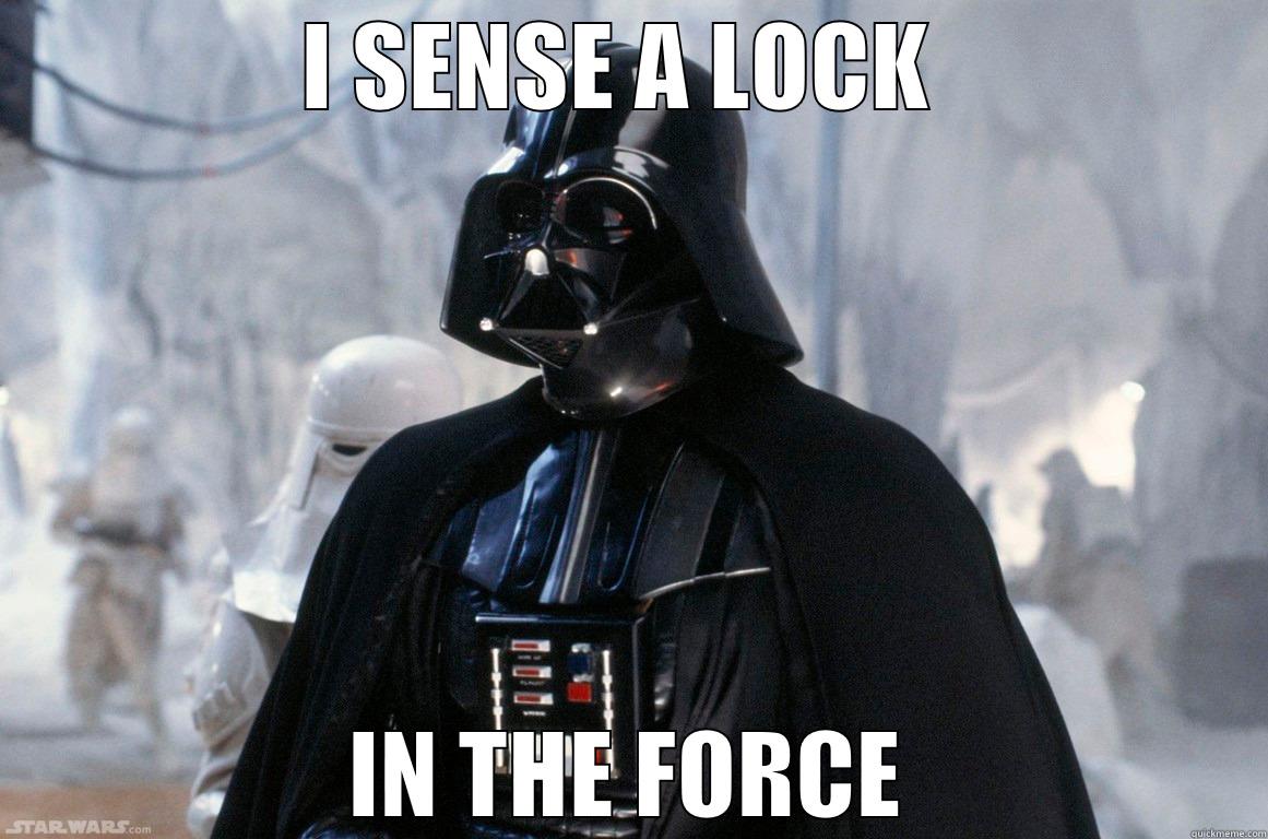 I SENSE A LOCK  IN THE FORCE Misc
