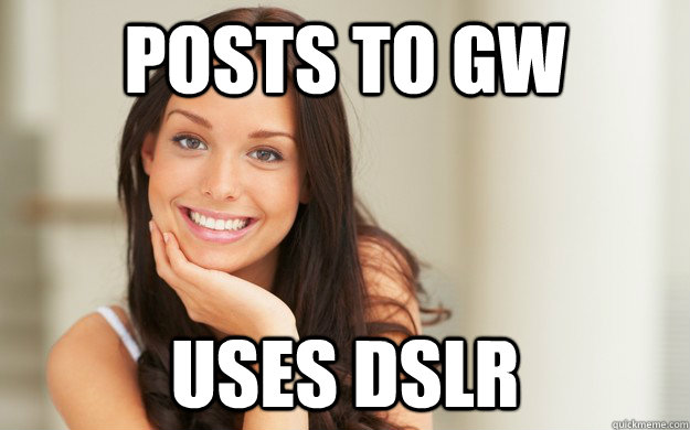 posts to gw uses dslr  Good Girl Gina
