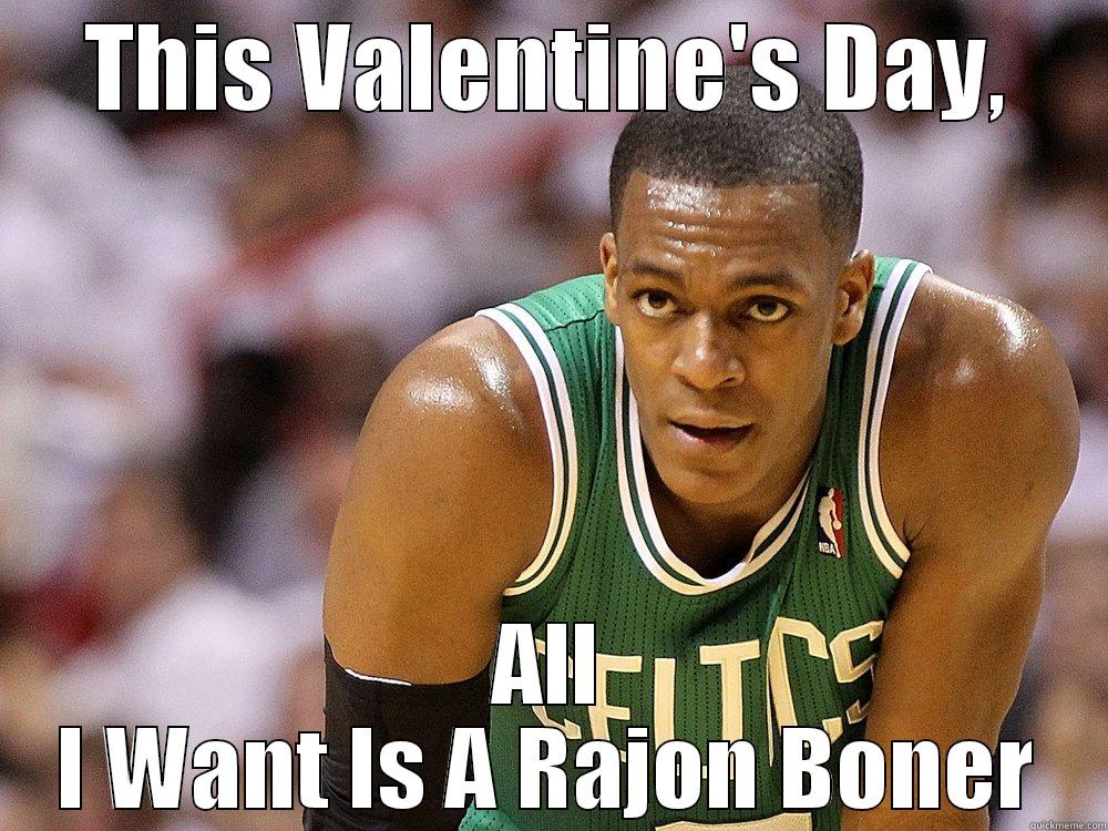 THIS VALENTINE'S DAY, ALL I WANT IS A RAJON BONER Misc