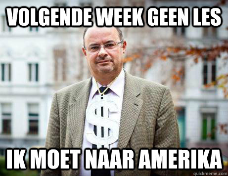 Volgende week geen les Ik moet naar Amerika  Marc De Clercq
