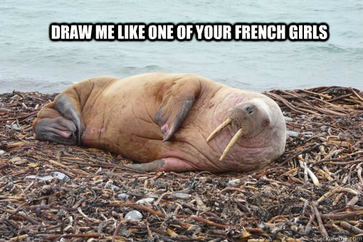 Draw me like one of your french girls  Draw me like one of your french girls