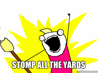  Stomp all the yards  All The Things