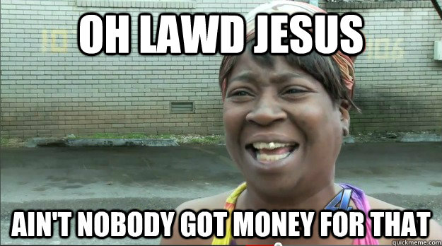 OH LAWD JESUS  - OH LAWD JESUS   Sweet Brown Daylight Savings