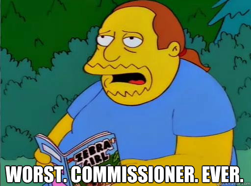 Worst. Commissioner. Ever. - Worst. Commissioner. Ever.  Comic Book Guy