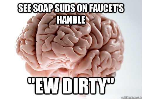 See soap suds on faucet's handle 