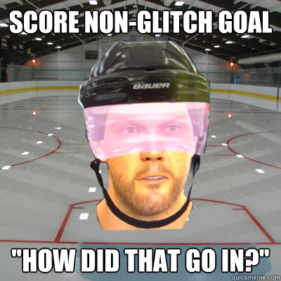 SCORE NON-GLITCH GOAL 