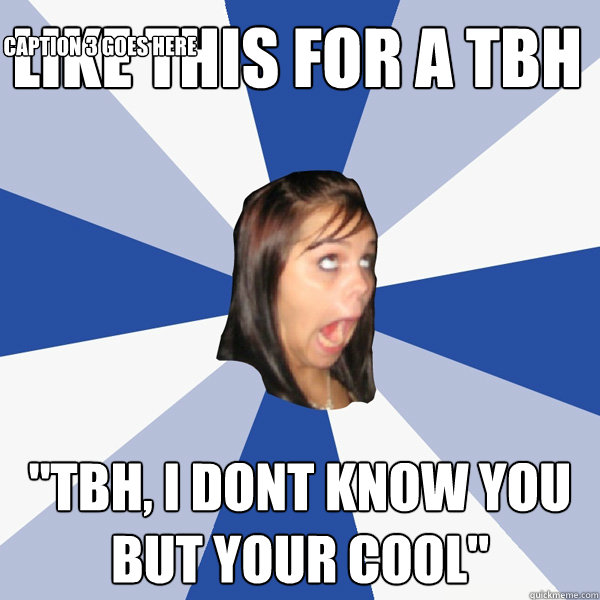 like this for a tbh 