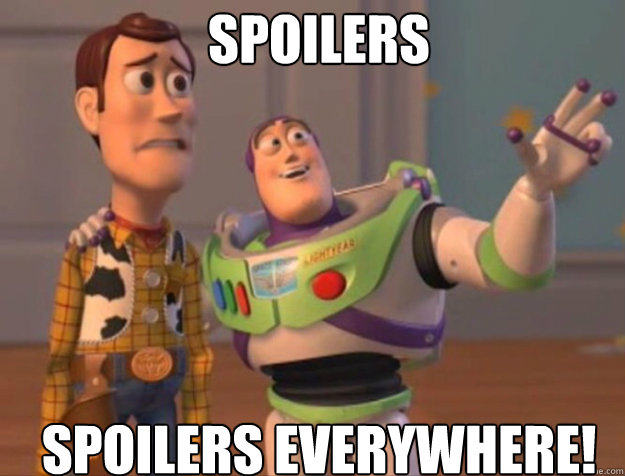 spoilers spoilers everywhere! - spoilers spoilers everywhere!  buzz woody