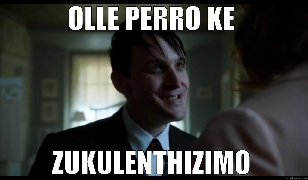 OLLE PERRO KE ZUKULENTHIZIMO Misc