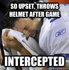 so upset, throws helmet after game intercepted  