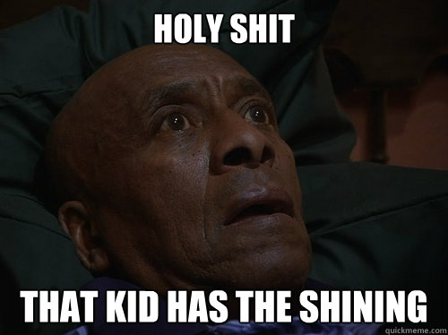 Holy Shit That kid has the Shining  Bedtime Realizations