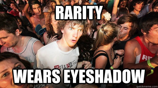 rarity wears eyeshadow  Sudden Clarity Clarence