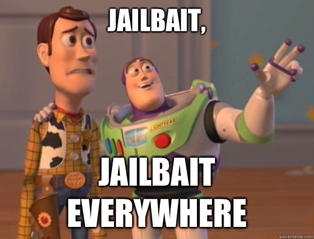 Jailbait, Jailbait everywhere - Jailbait, Jailbait everywhere  Sunburns Everywhere