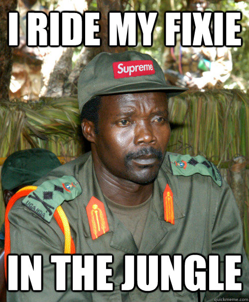 i ride my fixie in the jungle - i ride my fixie in the jungle  Hipster Kony