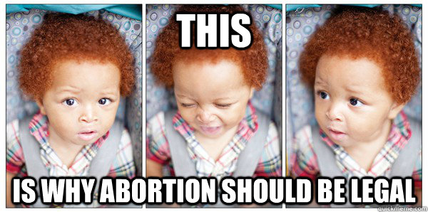 This Is why abortion should be legal  abortion