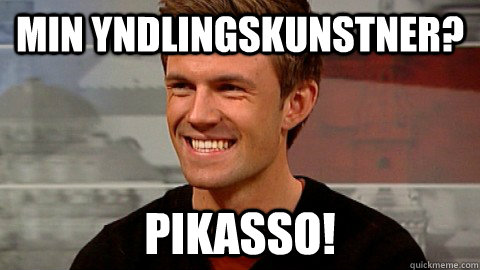 Min yndlingskunstner? Pikasso! - Min yndlingskunstner? Pikasso!  Unge Mikkelsen