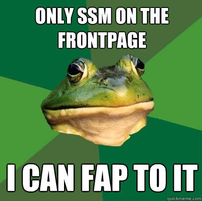 Only SSM on the frontpage i can fap to it  
