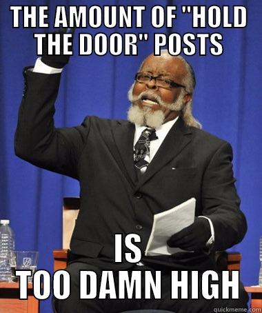 HOLD THE DOOR POSTS - THE AMOUNT OF 