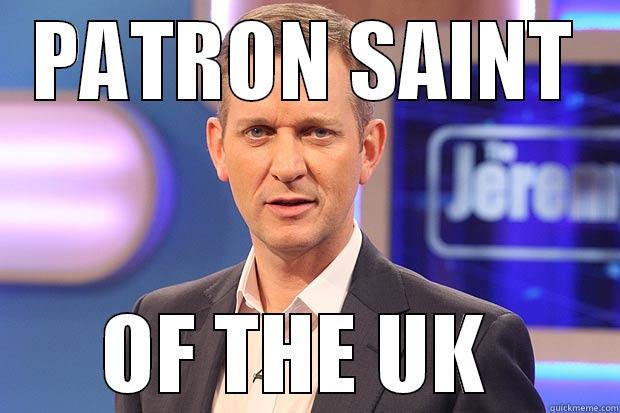 PATRON SAINT OF THE UK  Misc