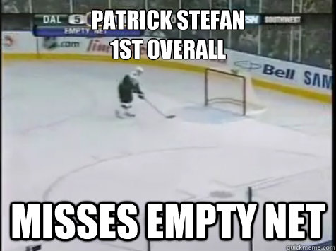 Patrick stefan
1st overall misses empty net - Patrick stefan
1st overall misses empty net  patrick stefan