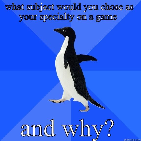  AND WHY? Socially Awkward Penguin