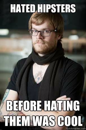Hated Hipsters before hating them was cool  Hipster Barista