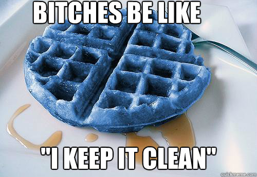 bitches be like 