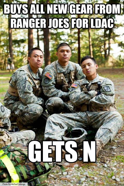 Buys all new gear from Ranger Joes for ldac Gets N  - Buys all new gear from Ranger Joes for ldac Gets N   Hooah ROTC Cadet