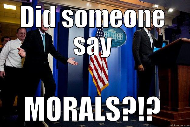 DID SOMEONE SAY MORALS?!? Inappropriate Timing Bill Clinton