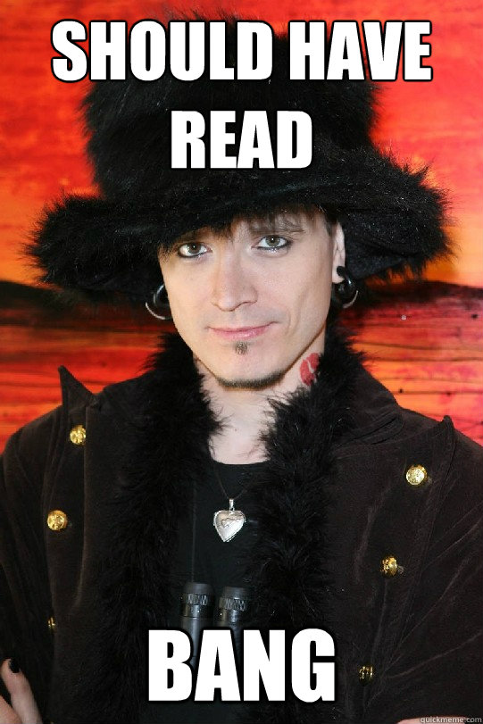 SHOULD HAVE READ BANG  Lolgame