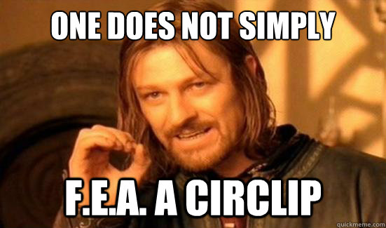One Does Not Simply F.e.a. a circlip  Boromir