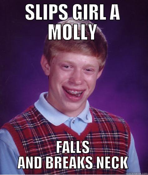 SLIPS GIRL A MOLLY FALLS AND BREAKS NECK Bad Luck Brian