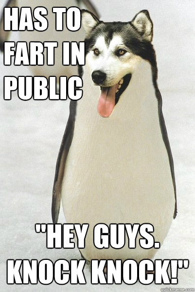 has to fart in public 