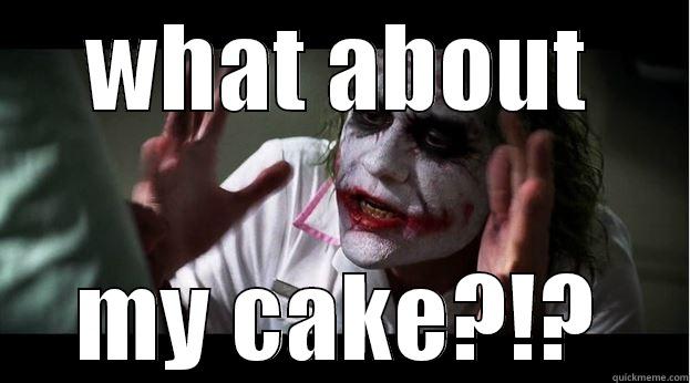 WHAT ABOUT MY CAKE?!? Joker Mind Loss