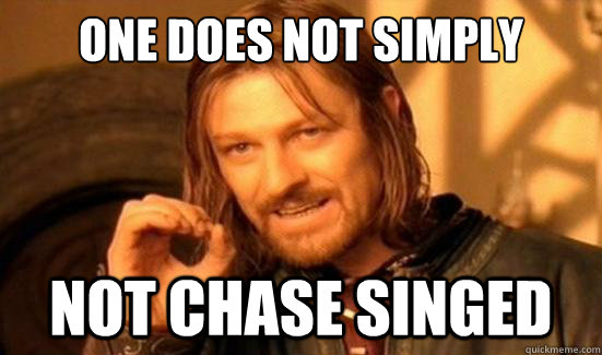 One Does Not Simply Not chase Singed  Boromir
