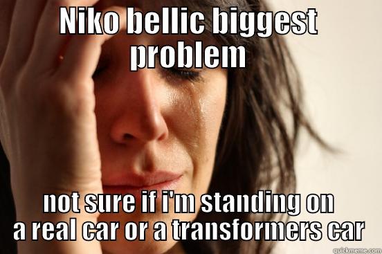 NIKO BELLIC BIGGEST PROBLEM NOT SURE IF I'M STANDING ON A REAL CAR OR A TRANSFORMERS CAR First World Problems