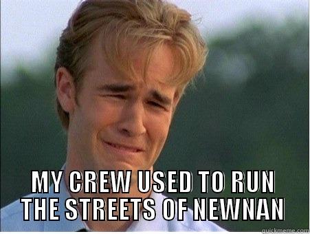 MY CREW USED TO RUN THE STREETS OF NEWNAN 1990s Problems