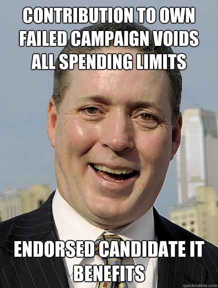 Contribution to own failed campaign voids all spending limits Endorsed candidate it benefits - Contribution to own failed campaign voids all spending limits Endorsed candidate it benefits  Clueless Controller