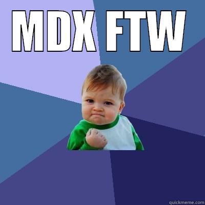 MDX FTW  Success Kid