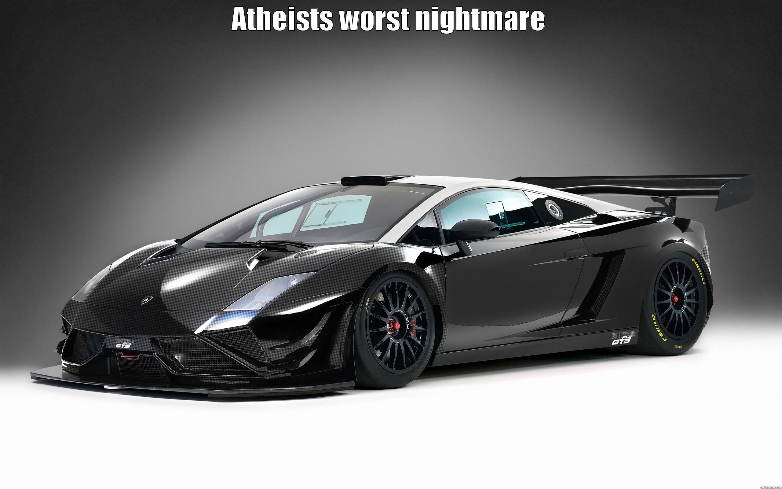ATHEISTS WORST NIGHTMARE  Misc