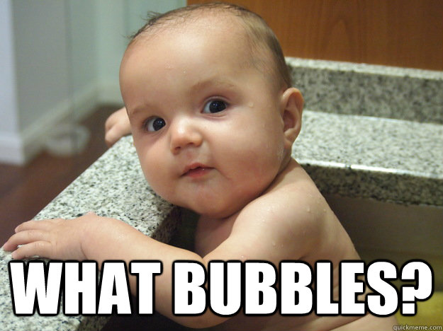  What bubbles?  Guilty Baby