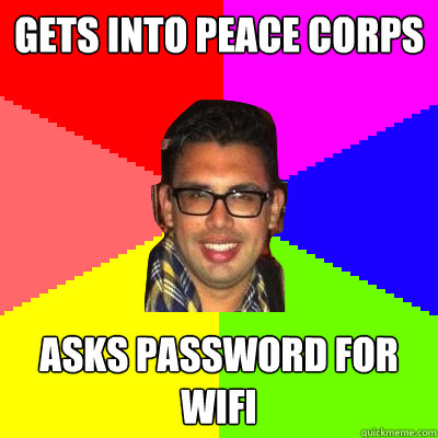 gets into peace corps asks password for wifi  