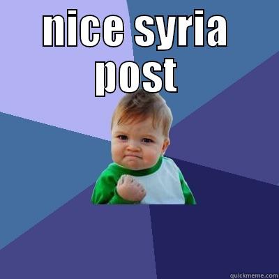 NICE SYRIA POST  Success Kid