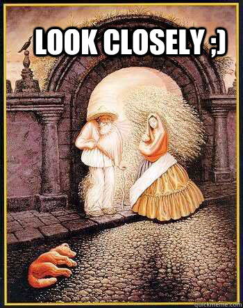 look closely ;) - look closely ;)  look closely