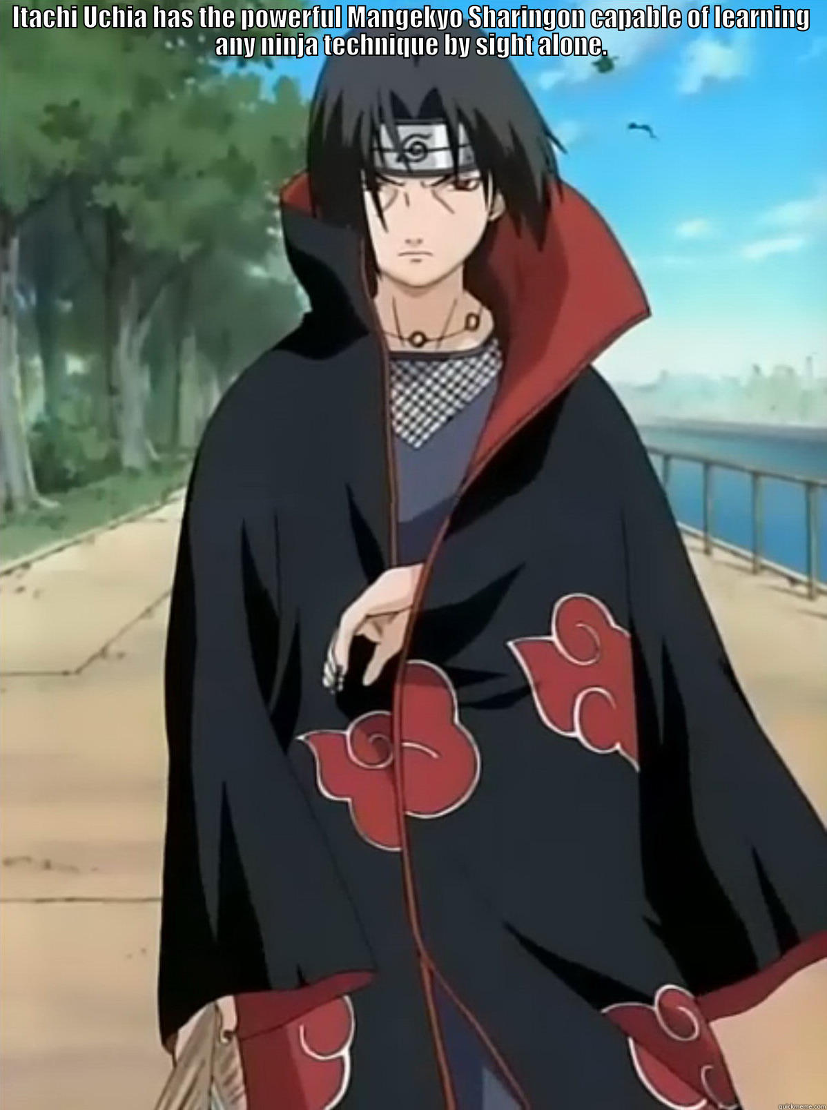 ITACHI UCHIA HAS THE POWERFUL MANGEKYO SHARINGON CAPABLE OF LEARNING ANY NINJA TECHNIQUE BY SIGHT ALONE. BUT CAN HE SEE WHY KIDS LOVE CINNAMON TOAST CRUNCH Misc