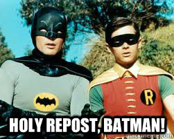  Holy Repost, Batman!  Batman and Robin