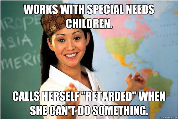 Works with special needs children. Calls herself 