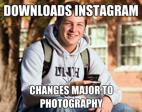 Downloads Instagram Changes major to photography  College Freshman