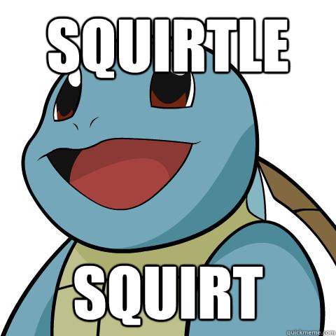 squirtle  squirt   