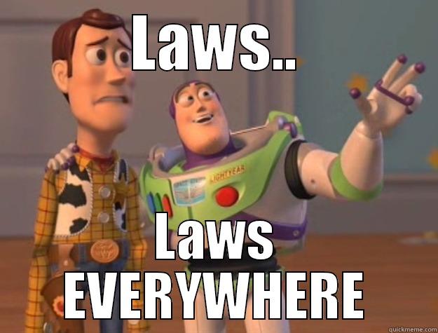 LAWS.. LAWS EVERYWHERE Toy Story
